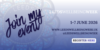 banner promoting Leeds Wellbeing Week, 1-7 June 2026 with website URL